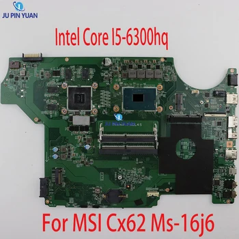 Za MSI Cx62 Ms-16j6 Intel Core I5-6300hq NVIDIA GeForce 940mx Motherboard Ms-16j61