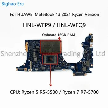 Za HUAWEI MateBook 13 2021 Ryzen HNL-WFP9 HNL-WFQ9 HNL-WXX9 Prenosni računalnik z Matično ploščo Z V5-5500 R7-5700 PROCESOR, 16 GB-RAM NB3793_PCB_MB