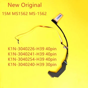 Novi Originalni lcd LVDS EDP kabel Za Msi Prikrite 15M MS1562 MS-1562 240HZ kabel K1N-3040226-3040241-3040254-3040240-H39 30/40pin